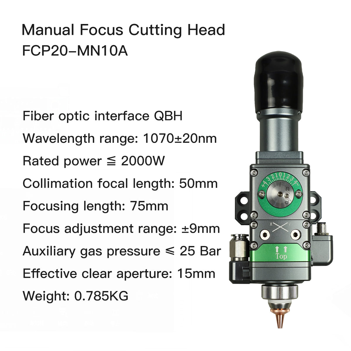 FCP20-MN10A Manual Focus Cutting Head
